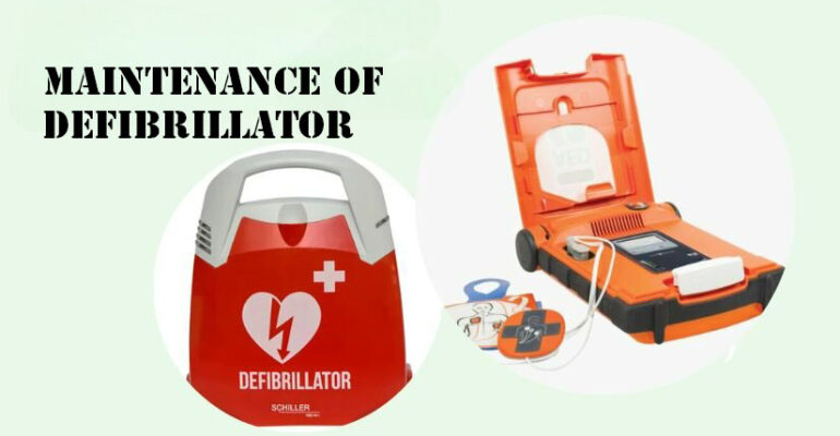 Maintenance of Defibrillator