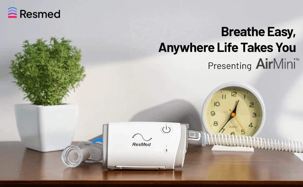 Breathe easy, anywhere life takes you — presenting ResMed AirMini