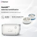 ResMed AirMini HumidX waterless humidification — no water required, HumidX and HumidX Plus deliver effective humidification